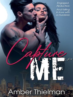 cover image of Capture Me